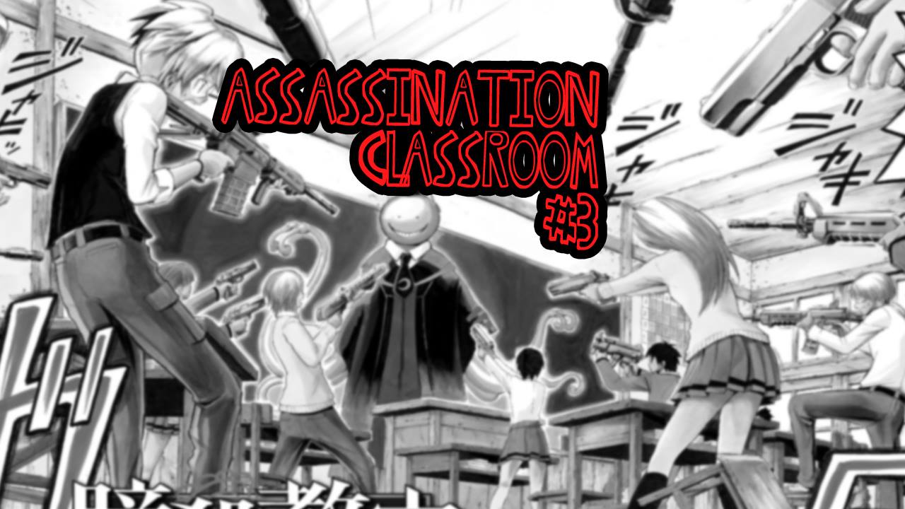 Assassination Classroom comentários semanais! Ep. 03