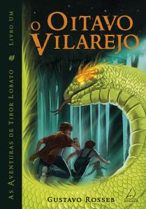 O Oitavo Vilarejo-As Aventuras de Tibor Lobato volume 1dfgerger