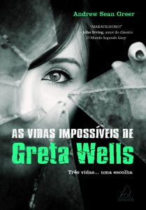 As vidas impossiveis de Greta Wells