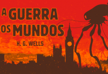 Resenha: A Guerra dos Mundos – H. G. Wells